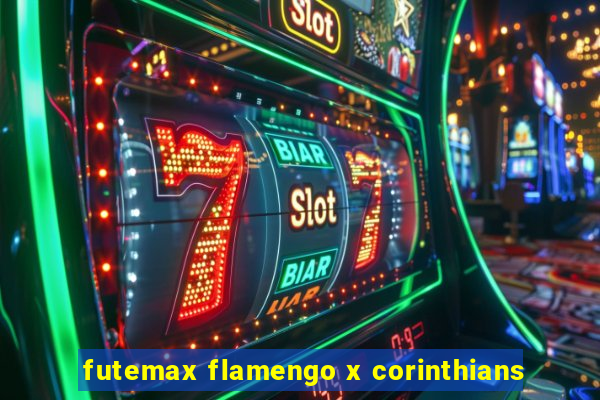 futemax flamengo x corinthians